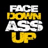 Face Down Ass Up