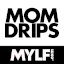 Mom Drips