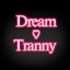 Dream Tranny