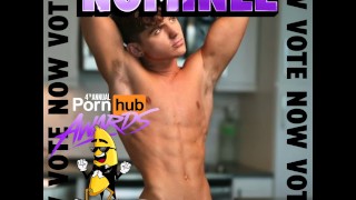 ICH BRAUCHE EURE STIMMEN! 2022 PornHub Awards - Stimmen Sie für mich als beliebtestes schwules Model! Stimmen Sie jetzt und täglich ab!