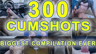 300 CUMSHOTS COMPILATION - Maior Cumpilation DE TODOS OS TEMPOS