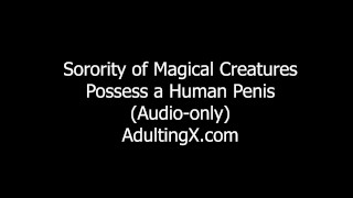 La sorellanza magica possiede un pene umano! (Solo audio) Trigger ASMR "Pene", "Masturbarsi", "Eiaculare"